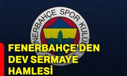 Fenerbahçe’den dev sermaye hamlesi