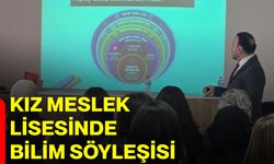 Kız meslek lisesinde bilim söyleşisi