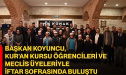 Başkan Koyuncu, Kur’an Kursu Öğrencileri ve Meclis Üyeleriyle İftar Sofrasında Buluştu