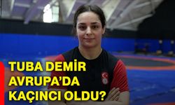 Tuba Demir Avrupa’da kaçıncı oldu?