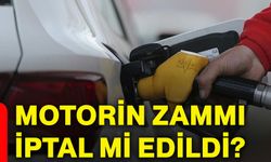 Motorin zammı iptal mi edildi?