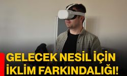 Gelecek nesil için iklim farkındalığı!