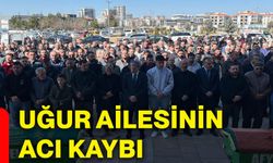 Uğur ailesinin acı kaybı