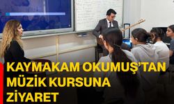 Kaymakam Okumuş’tan Müzik Kursuna Ziyaret
