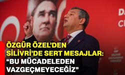 Özgür Özel’den Silivri’de sert mesajlar: “Bu mücadeleden vazgeçmeyeceğiz”