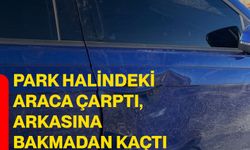 Park Halindeki Araca Çarptı, Arkasına Bakmadan Kaçtı