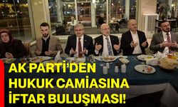AK Parti’den Hukuk Camiasına İftar Buluşması!