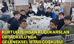 Kurtuluş İhsan Küçükarslan Ortaokulu’nda Geleneksel İftar Coşkusu!