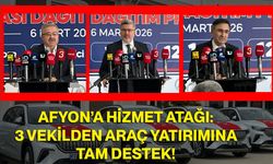 Afyon’a Hizmet Atağı: 3 Vekilden Araç Yatırımına Tam Destek!