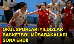 Okul Sporları Yıldızlar Basketbol Müsabakaları Sona Erdi