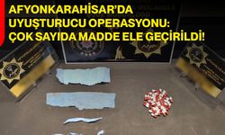 Afyonkarahisar’da Uyuşturucu Operasyonu: Çok Sayıda Madde Ele Geçirildi!