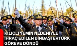 Kılıçlı Yemin Nedeniyle İhraç Edilen Binbaşı Ertürk Göreve Döndü