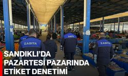 Sandıklı’da Pazartesi Pazarında Etiket Denetimi