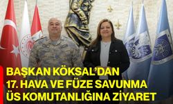 Başkan Köksal’dan 17. Hava ve Füze Savunma Üs Komutanlığına Ziyaret