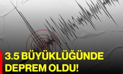 3.5 büyüklüğünde deprem oldu!