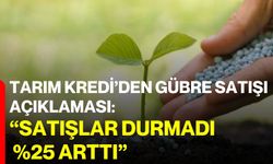 Tarım Kredi’den Gübre Satışı Açıklaması: “Satışlar Durmadı, %25 Arttı”