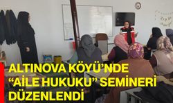 Altınova Köyü’nde “Aile Hukuku” Semineri Düzenlendi