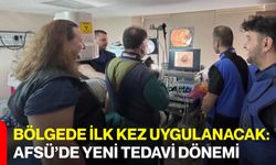Bölgede İlk Kez Uygulanacak: AFSÜ’de Yeni Tedavi Dönemi
