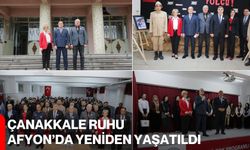 Çanakkale Ruhu Afyon’da Yeniden Yaşatıldı