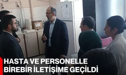 Hasta ve Personelle Birebir İletişime Geçildi