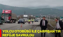 Yolcu Otobüsü İle Çarpışan Tır Refüje Savruldu