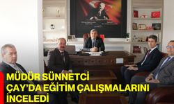 Müdür Sünnetci Çay’da Eğitim Çalışmalarını İnceledi