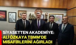 Siyasetten Akademiye: Ali Özkaya TBMM’de Misafirlerini Ağırladı