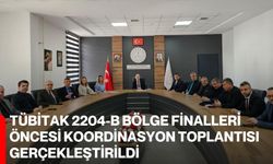 TÜBİTAK 2204-B Bölge Finalleri Öncesi Koordinasyon Toplantısı Gerçekleştirildi
