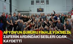 Afyon’un Gururu Finale Yükseldi: Zaferin Ardındaki Sesleri ODAK Kaydetti