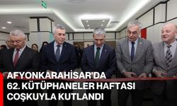 Afyonkarahisar'da 62. Kütüphaneler Haftası Coşkuyla Kutlandı
