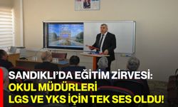 Sandıklı’da Eğitim Zirvesi: Okul Müdürleri LGS ve YKS İçin Tek Ses Oldu!