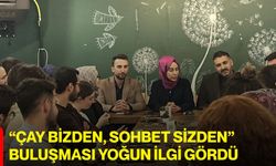 “Çay Bizden, Sohbet Sizden” Buluşması Yoğun İlgi Gördü