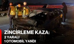 Zincirleme Kaza: 2 Yaralı, 1 Otomobil Yandı