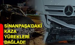 Sinanpaşa’daki kaza yürekleri dağladı!