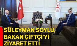 Süleyman Soylu, Bakan Çiftçi’yi ziyaret etti
