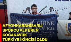 Afyonkarahisarlı Sporcu Alp Eren Kocakavuk Türkiye İkincisi Oldu