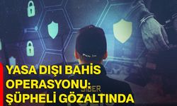 Yasa Dışı Bahis Operasyonu: 8 Şüpheli Gözaltında