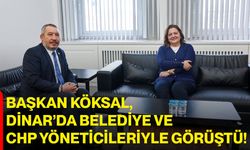 Başkan Köksal, Dinar’da Belediye ve CHP Yöneticileriyle Görüştü!