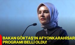 Bakan Göktaş’ın Afyonkarahisar Programı Belli Oldu!
