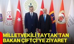 Milletvekili Taytak’tan Bakan Çiftçi’ye Ziyaret