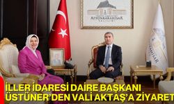 İller İdaresi Daire Başkanı Üstüner’den Vali Aktaş’a Ziyaret
