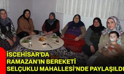 İscehisar’da Ramazan’ın Bereketi Selçuklu Mahallesi’nde Paylaşıldı