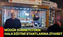 Müdür Sünnetci’den Halk Eğitimi Stantlarına Ziyaret