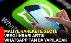 Maliye Harekete Geçti: Vergi İhbarı Artık WhatsApp’tan da Yapılacak