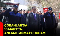 Çobanlar’da 18 Mart’ta Anlamlı Anma Programı