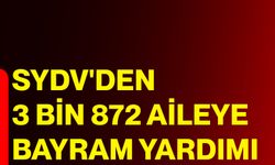 SYDV'den 3 bin 872 aileye bayram yardımı