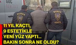 11 yıl kaçtı, 9 estetikle yeni yüz yaptı... Bakın sonra ne oldu?