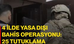 4 ilde yasa dışı bahis operasyonu: 25 tutuklama