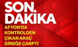 Afyon’da kontrolden çıkan araç direğe çarptı