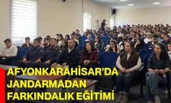 Afyonkarahisar’da Jandarmadan Farkındalık Eğitimi